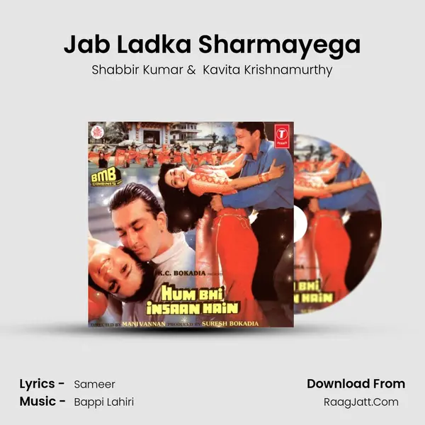 Jab Ladka Sharmayega MP3 Song by Shabbir Kumar Cover