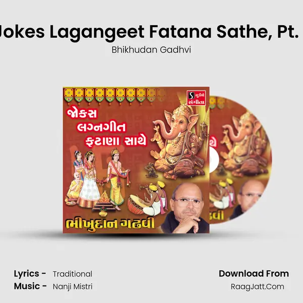 Jokes Lagangeet Fatana Sathe, Pt. 1 MP3 Song by Bhikhudan Gadhvi Cover