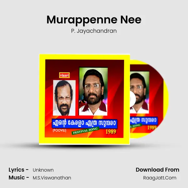 Murappenne Nee MP3 Song by P. Jayachandran Cover