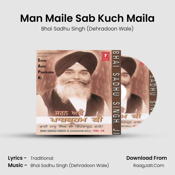 Man Maile Sab Kuch Maila MP3 Song by Bhai Sadhu Singh (Dehradoon Wale) Cover