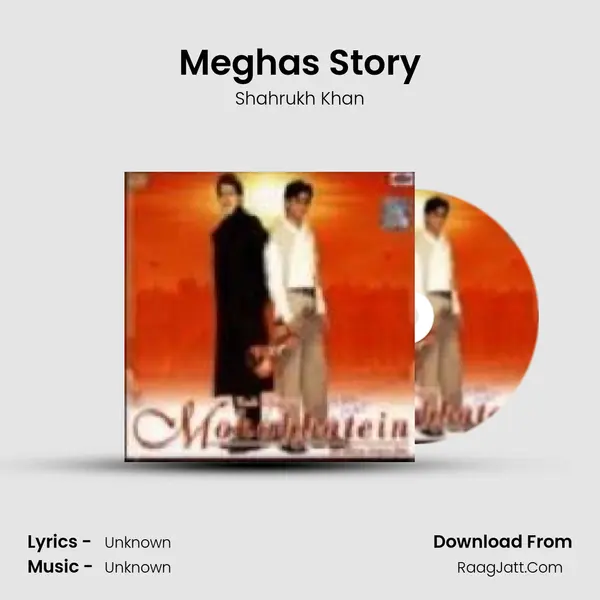 Meghas Story MP3 Song by Shahrukh Khan Cover