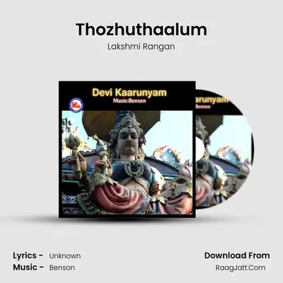 Thozhuthaalum MP3 Song by Lakshmi Rangan Cover