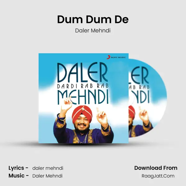 Dum Dum De MP3 Song by Daler Mehndi Cover
