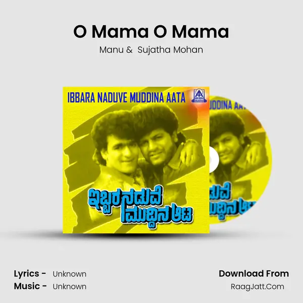 O Mama O Mama MP3 Song by Manu Cover