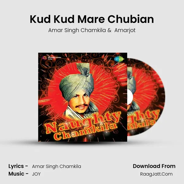 Kud Kud Mare Chubian MP3 Song by Amar Singh Chamkila Cover