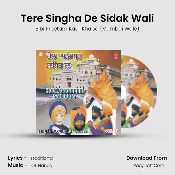 Tere Singha De Sidak Wali MP3 Song by Bibi Preetam Kaur Khalsa (Mumbai Wale) Cover