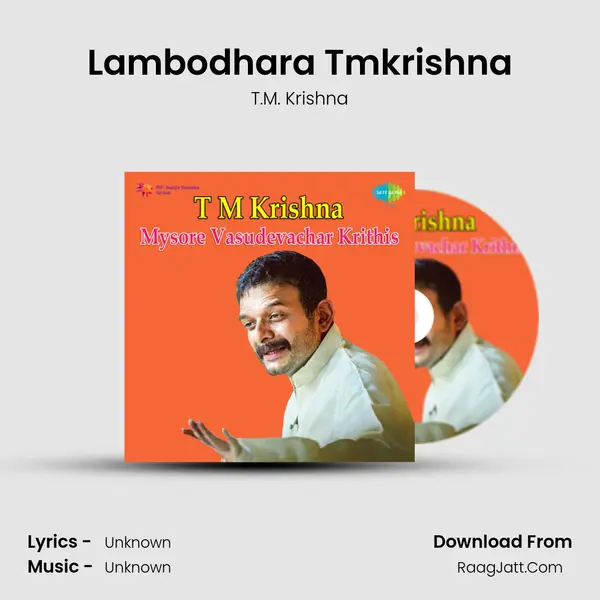 Lambodhara Tmkrishna MP3 Song by T.M. Krishna Cover
