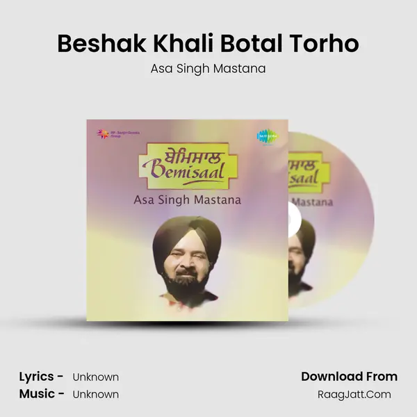 Beshak Khali Botal Torho MP3 Song by Asa Singh Mastana Cover
