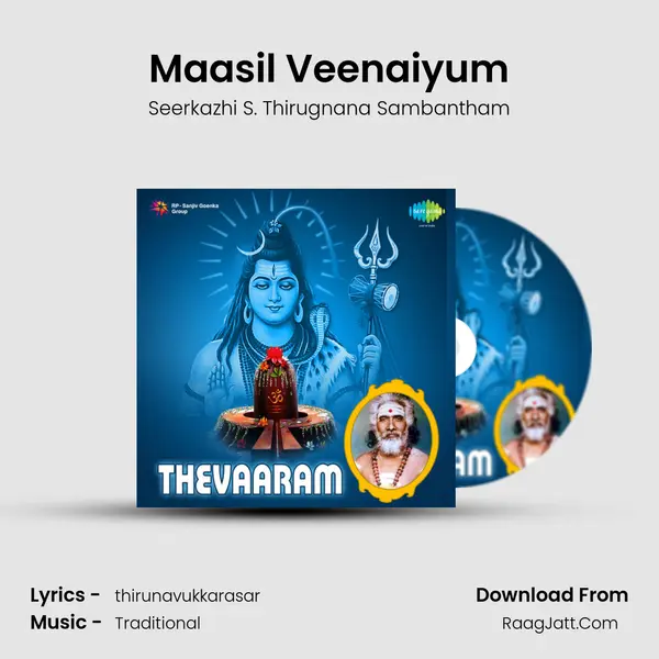 Maasil Veenaiyum MP3 Song by Seerkazhi S. Thirugnana Sambantham Cover