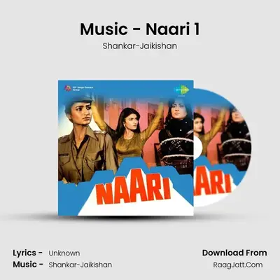 Music - Naari 1 MP3 Song by Shankar-Jaikishan Cover