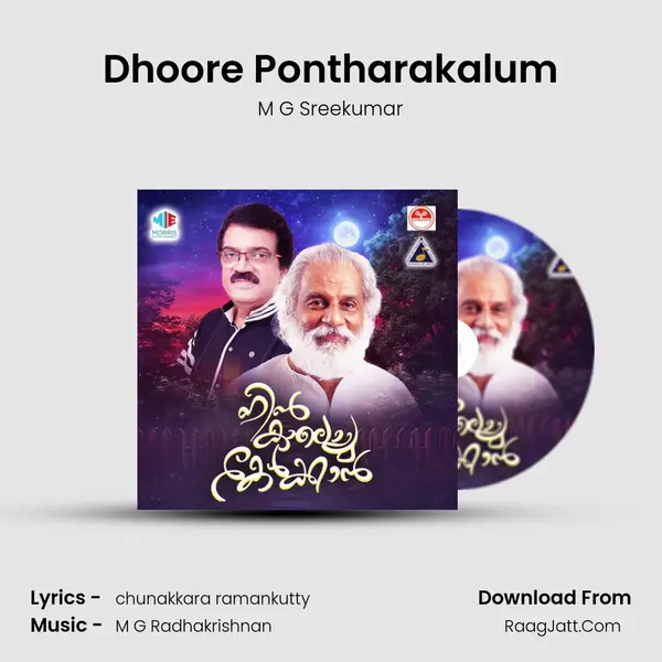 Dhoore Pontharakalum MP3 Song by M G Sreekumar Cover