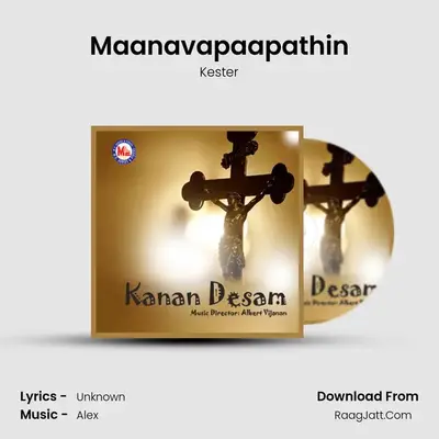 Maanavapaapathin MP3 Song by Kester Cover