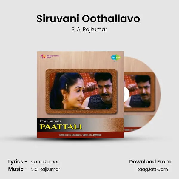 Siruvani Oothallavo (Male) MP3 Song by S. A. Rajkumar Cover