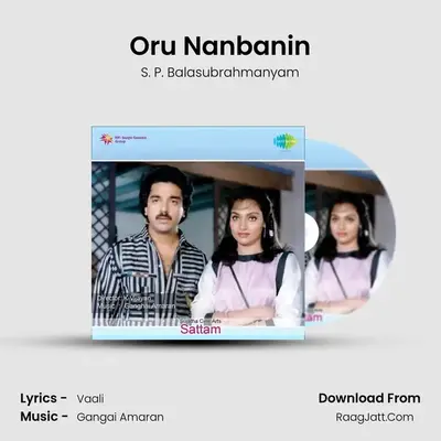 Oru Nanbanin MP3 Song by S. P. Balasubrahmanyam Cover