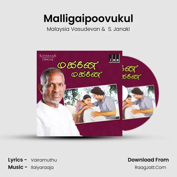 Malligaipoovukul MP3 Song by Malaysia Vasudevan Cover