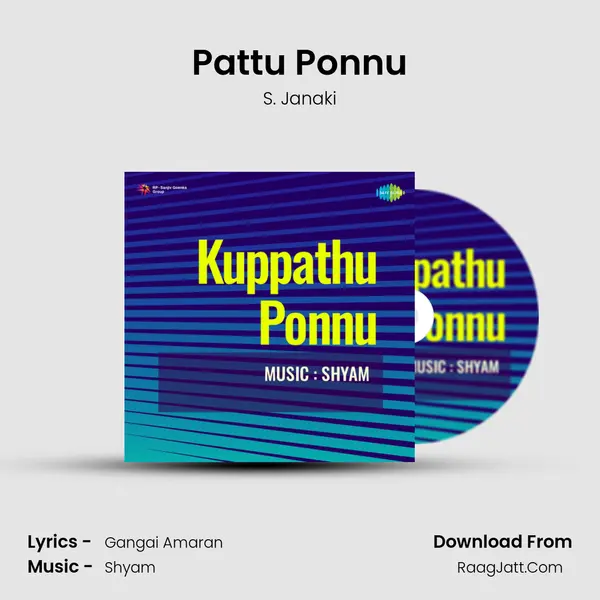 Pattu Ponnu MP3 Song by S. Janaki Cover