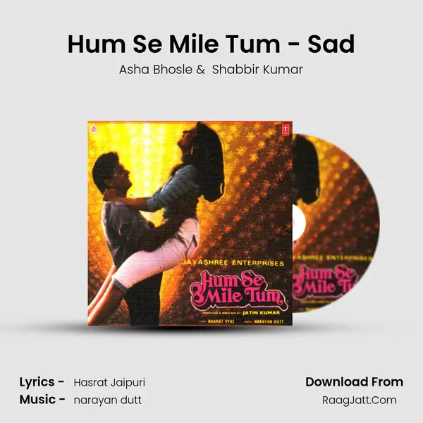 Hum Se Mile Tum - Sad mp3 song