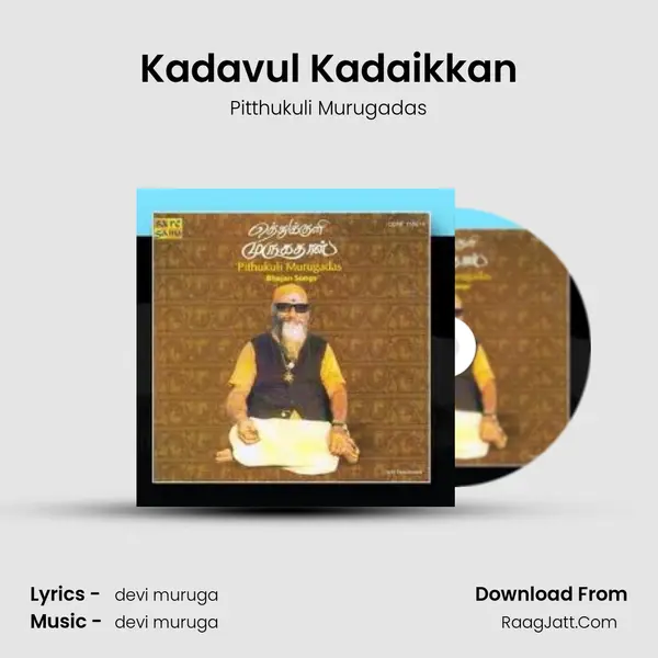Kadavul Kadaikkan MP3 Song by Pitthukuli Murugadas Cover