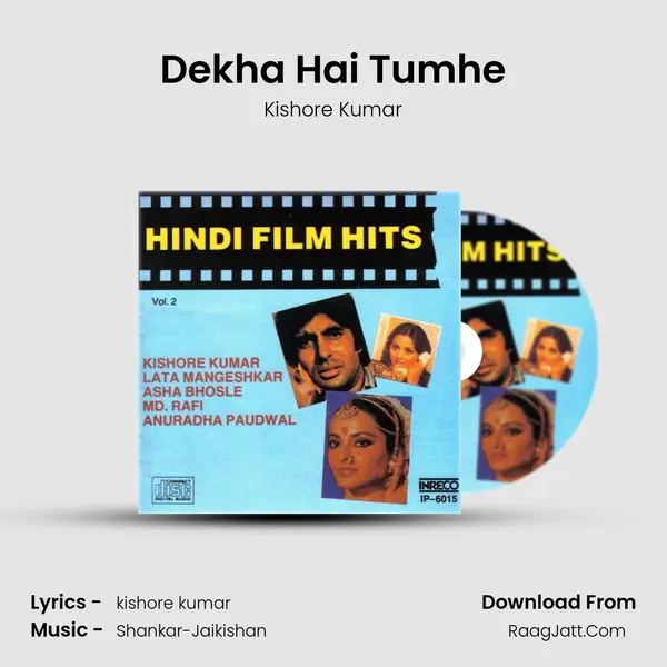 Dekha Hai Tumhe MP3 Song by Kishore Kumar Cover