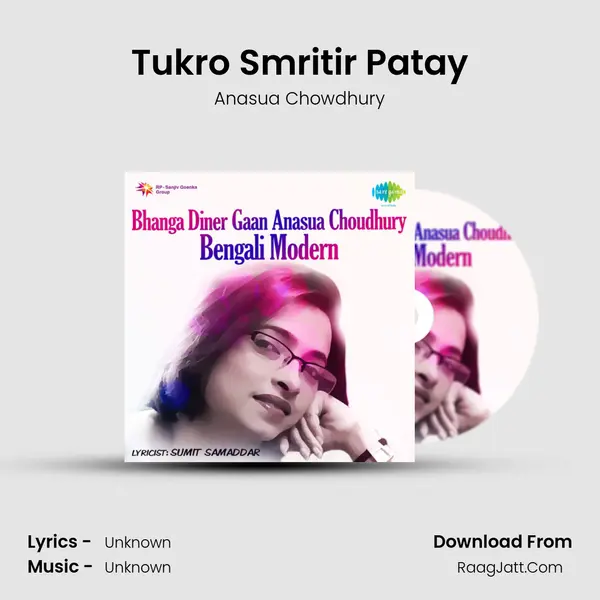 Tukro Smritir Patay MP3 Song by Anasua Chowdhury Cover