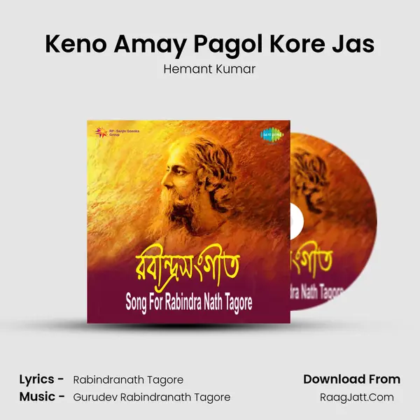 Keno Amay Pagol Kore Jas MP3 Song by Hemant Kumar Cover