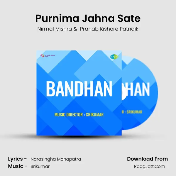 Purnima Jahna Sate MP3 Song by Nirmal Mishra Cover