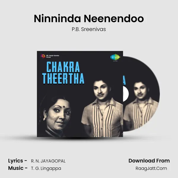 Ninninda Neenendoo MP3 Song by P.B. Sreenivas Cover