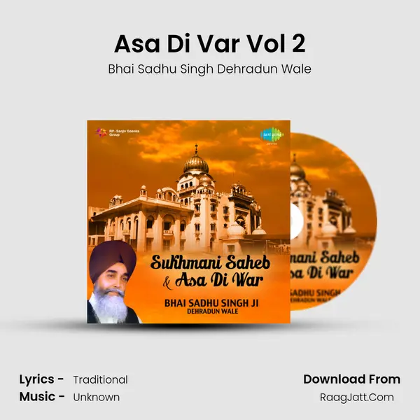 Asa Di Var Vol 2 MP3 Song by Bhai Sadhu Singh Dehradun Wale Cover
