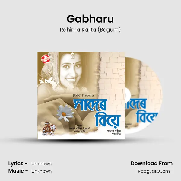 Gabharu MP3 Song by Rahima Kalita (Begum) Cover