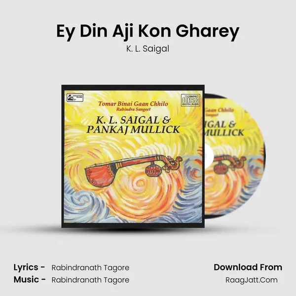 Ey Din Aji Kon Gharey Cover