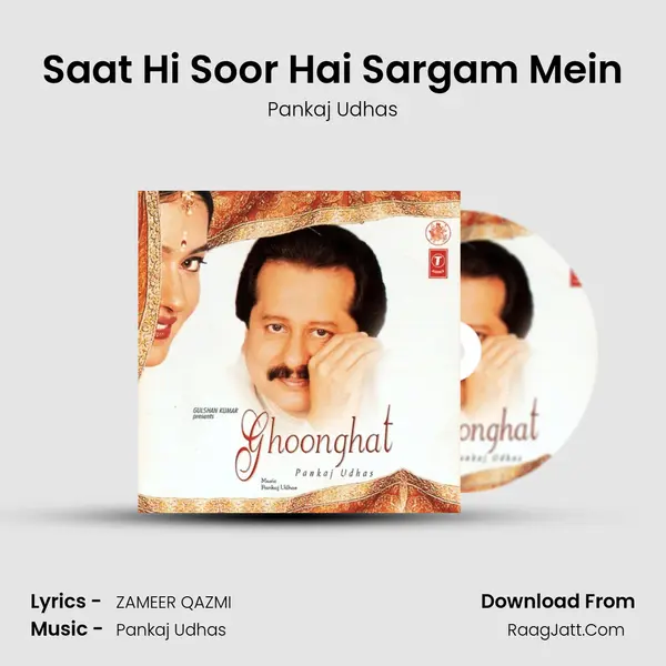 Saat Hi Soor Hai Sargam Mein MP3 Song by Pankaj Udhas Cover