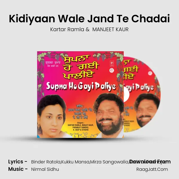 Kidiyaan Wale Jand Te Chadai MP3 Song by Kartar Ramla Cover
