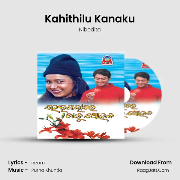 Kahithilu Kanaku MP3 Song by Nibedita Cover