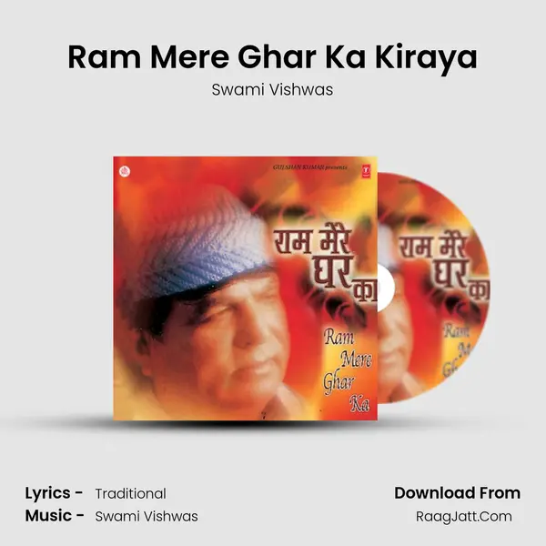 Ram Mere Ghar Ka Kiraya MP3 Song by Swami Vishwas Cover
