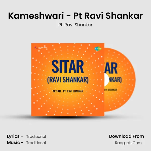 Kameshwari - Pt Ravi Shankar MP3 Song by Pt. Ravi Shankar Cover