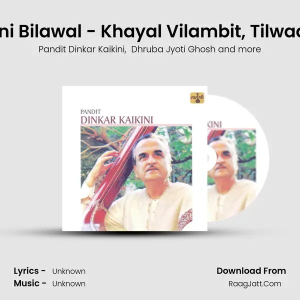 Aan Paro - Raga Yamani Bilawal - Khayal Vilambit, Tilwada Taal / Piya Bin Kaise  mp3 song