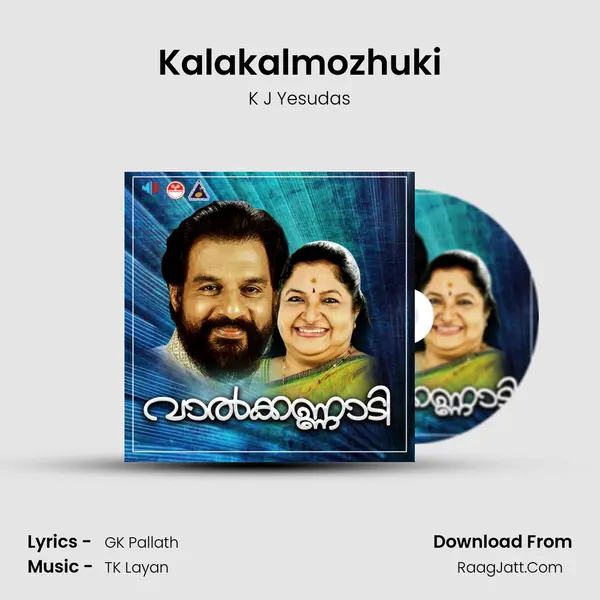 Kalakalmozhuki MP3 Song by K J Yesudas Cover