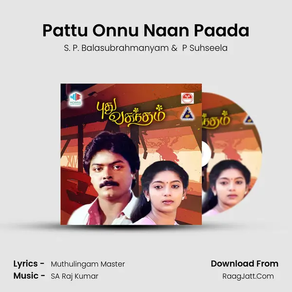 Pattu Onnu Naan Paada MP3 Song by S. P. Balasubrahmanyam Cover