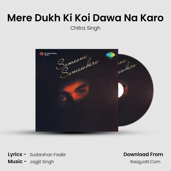 Mere Dukh Ki Koi Dawa Na Karo MP3 Song by Chitra Singh Cover