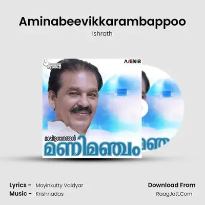 Aminabeevikkarambappoo MP3 Song by Ishrath Cover