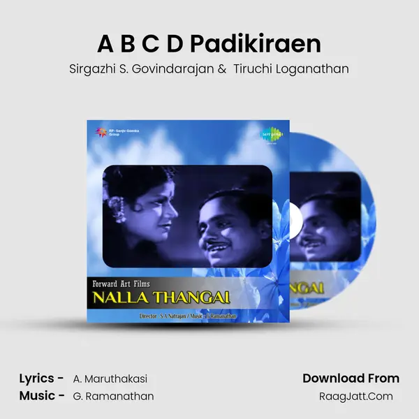 A B C D Padikiraen MP3 Song by Sirgazhi S. Govindarajan Cover