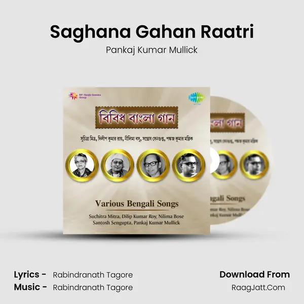Saghana Gahan Raatri MP3 Song by Pankaj Kumar Mullick Cover