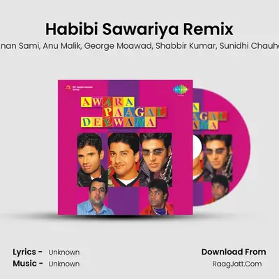 Habibi Sawariya Remix MP3 Song by Adnan Sami Cover