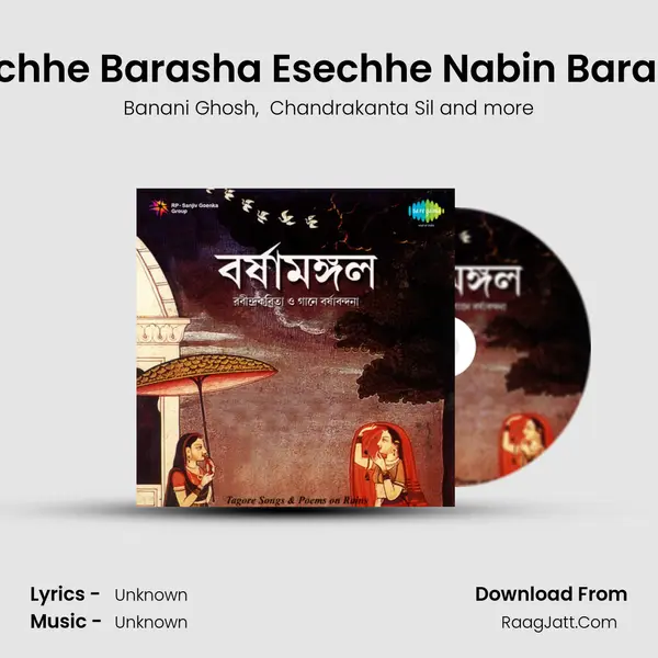Esechhe Barasha Esechhe Nabin Barasha MP3 Song by Banani Ghosh Cover