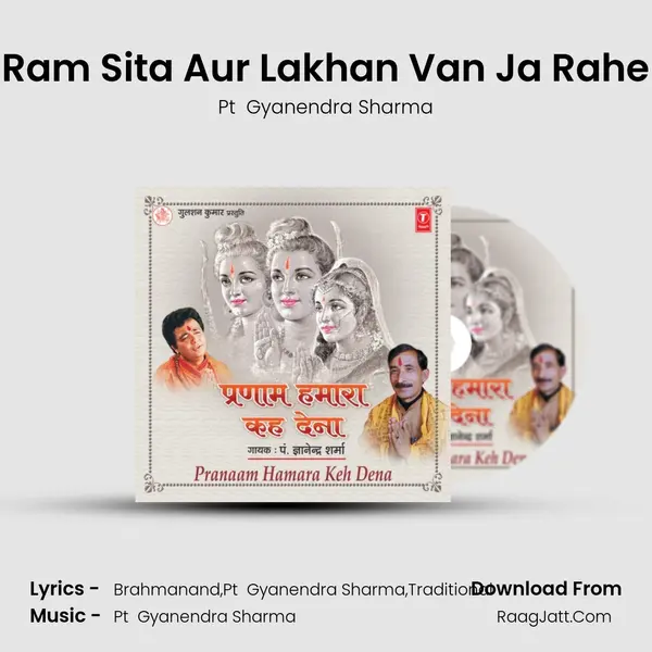 Ram Sita Aur Lakhan Van Ja Rahe MP3 Song by Pt  Gyanendra Sharma Cover