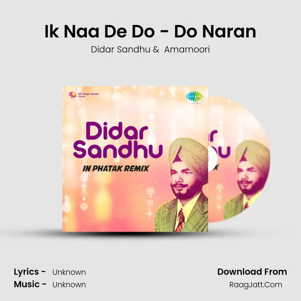Ik Naa De Do - Do Naran MP3 Song by Didar Sandhu Cover