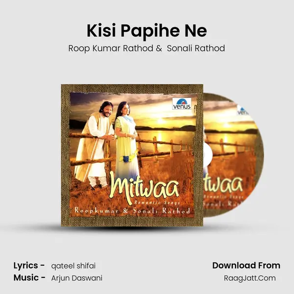 Kisi Papihe Ne MP3 Song by Roop Kumar Rathod Cover