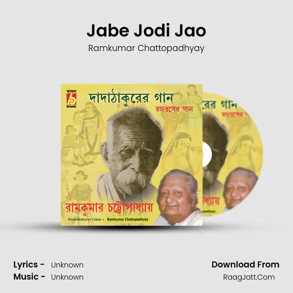 Jabe Jodi Jao MP3 Song by Ramkumar Chattopadhyay Cover