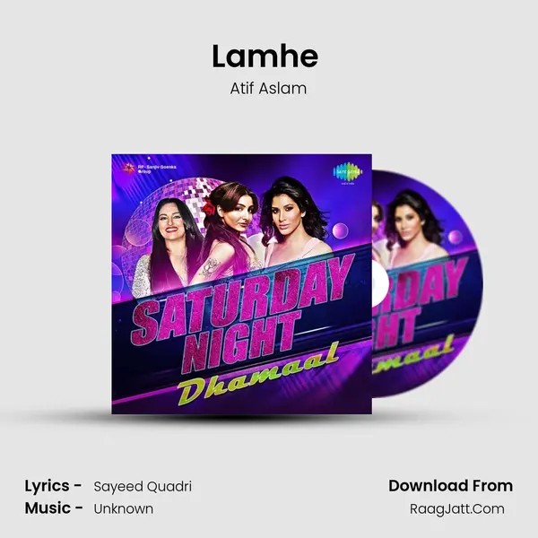 Lamhe (DJ Mix) MP3 Song by Atif Aslam Cover