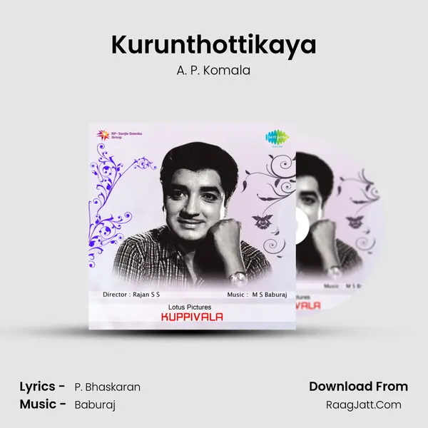 Kurunthottikaya MP3 Song by A. P. Komala Cover